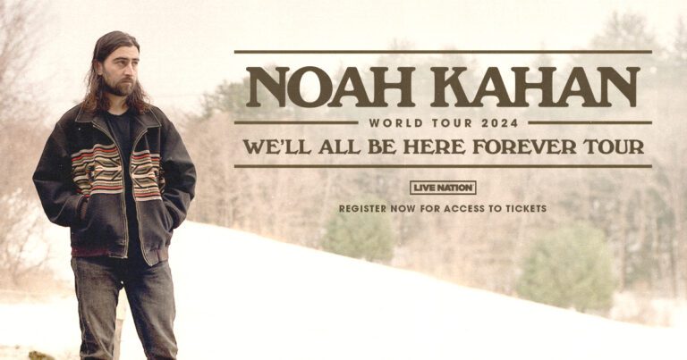 Noah Kahan Announces 2024 We’ll All Be Here Forever North America Tour Dates