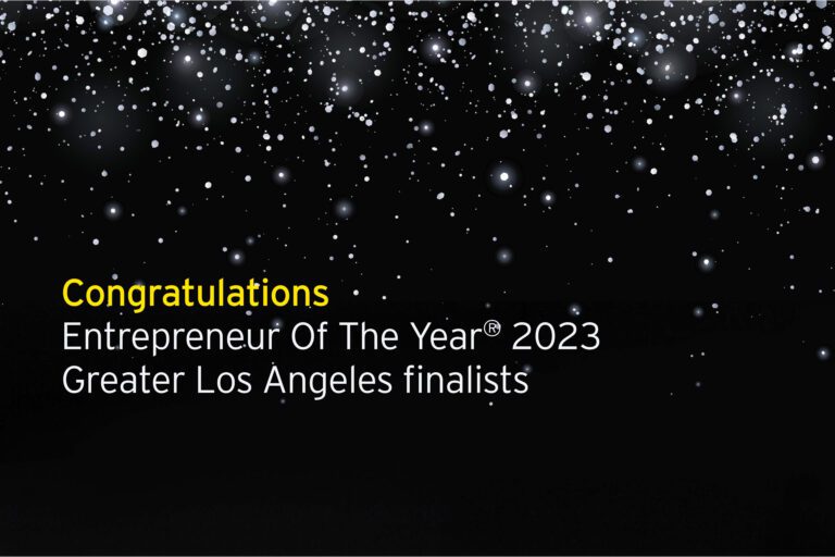 EY Announces 2023 Greater Los Angeles Entrepreneur Of The Year® Award Winners | EY